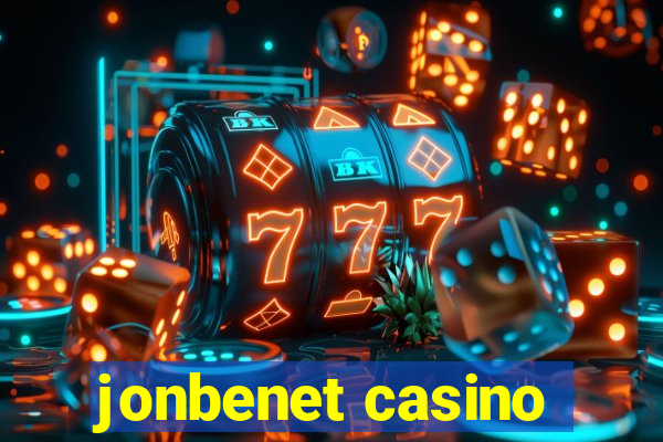 jonbenet casino